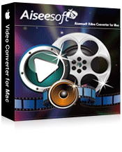 Aiseesoft Video Converter for Mac